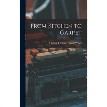 From Kitchen to Garret