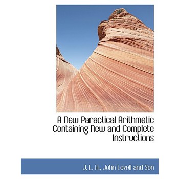 A New Paractical Arithmetic Containing New and Complete Instructions