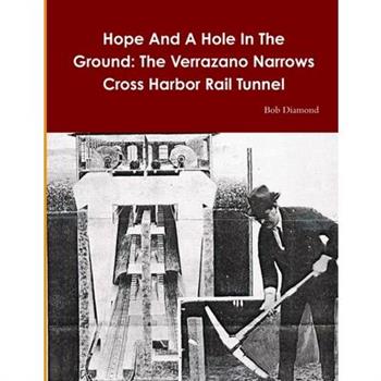 Hope And A Hole In The Ground