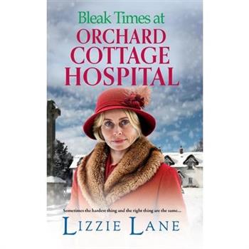 Bleak Times at Orchard Cottage Hospital