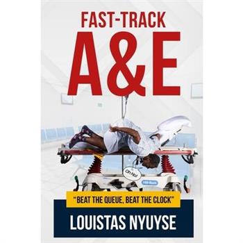 Fast-Track A&E