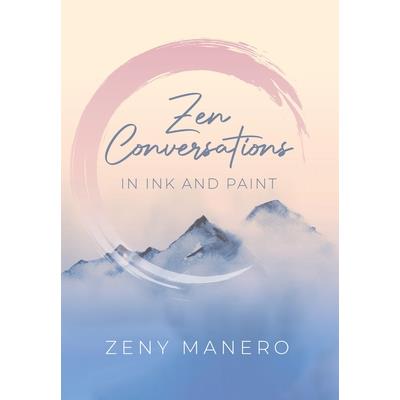 Zen Conversations in Ink and Paint