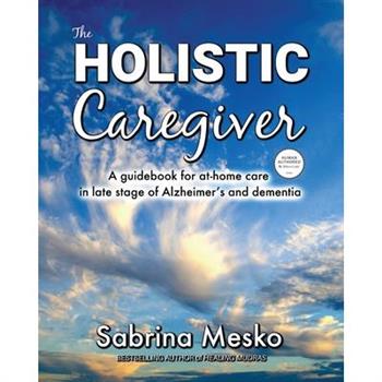 The Holistic Caregiver
