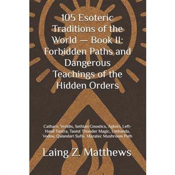 105 Esoteric Traditions of the World - Book II