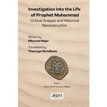 Investigation into the Life of Prophet Muhammad