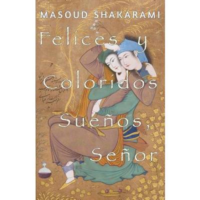 Felices y Coloridos Sue簽os, Se簽or
