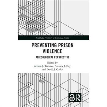 Preventing Prison Violence