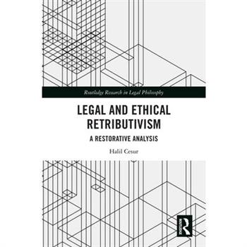 Legal and Ethical Retributivism
