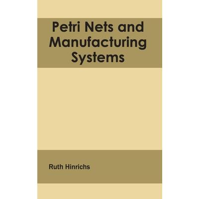 Petri Nets and Manufacturing Systems