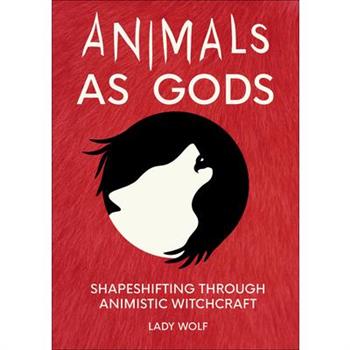 Animals as Gods