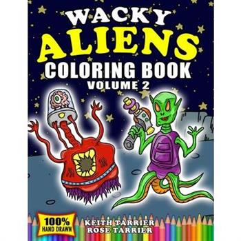 Wacky Alien Coloring Book Volume 2