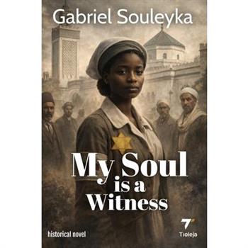 My Soul is a Witness