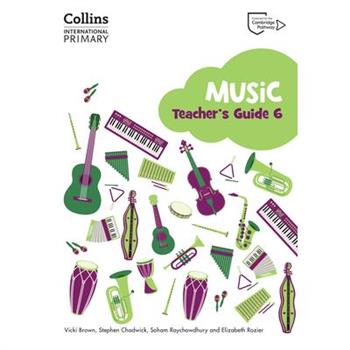 Cambridge Primary Music Teacher's Guide Stage 6