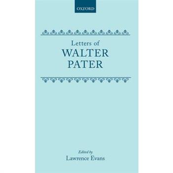 Letters of Walter Pater C