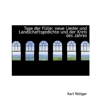 Tage Der Fulle