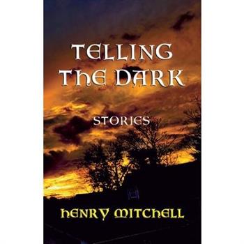 Telling the Dark