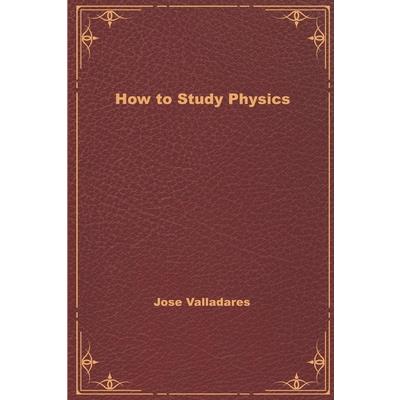 How to Study Physics