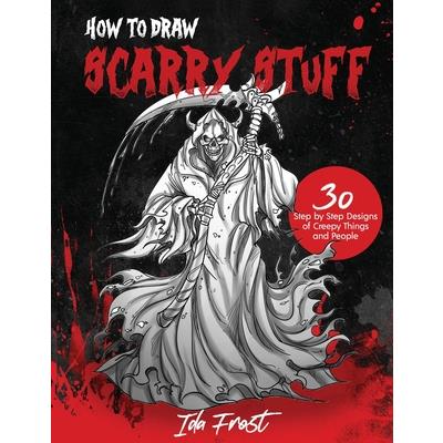 How to Draw Scary Stuff