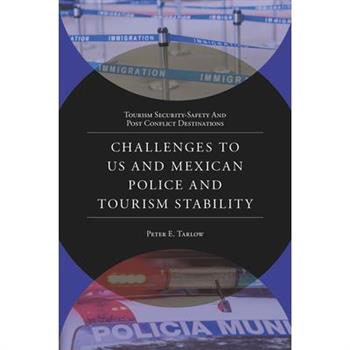 Challenges to Us and Mexican Police and Tourism Stability