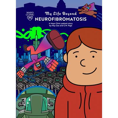 My Life Beyond Neurofibromatosis