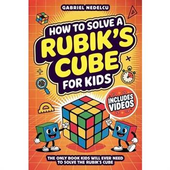 How to Solve a Rubik's Cube for Kids