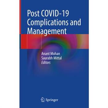Post Covid-19 Complications and Management