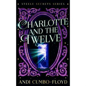 Charlotte and the Twelve