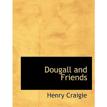 Dougall and Friends