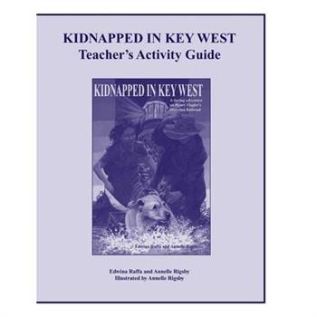 Kidnapped in Key West Teacher’s Activity Guide