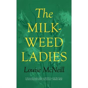 The Milkweed Ladies