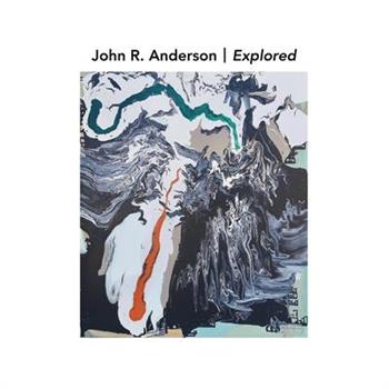 John R. Anderson Explored