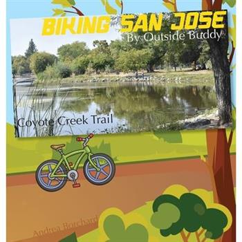 Biking San Jose by Outside Buddy