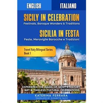 Sicily in Celebration / Sicilia in Festa