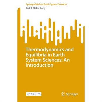 Thermodynamics and Equilibria in Earth System Sciences: An Introduction