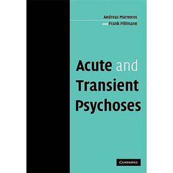 Acute and Transient Psychoses