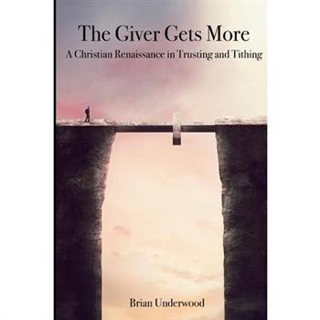 The Giver Gets More