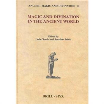 Magic and Divination in the Ancient World