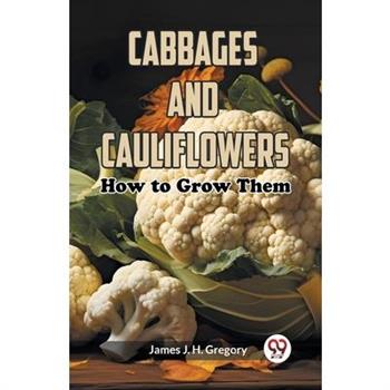 Cabbages and Cauliflowers
