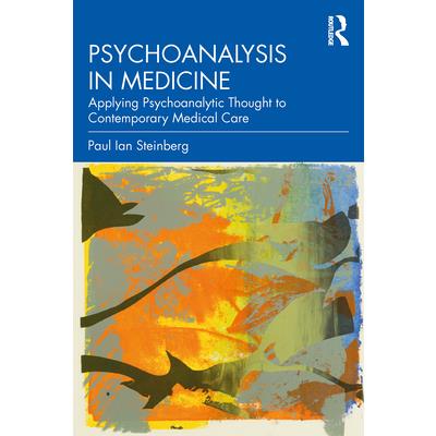 Psychoanalysis in Medicine