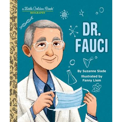 Dr. Fauci: A Little Golden Book Biography