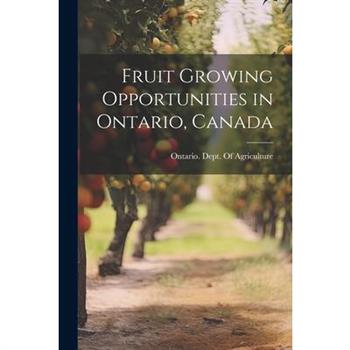 Fruit Growing Opportunities in Ontario, Canada