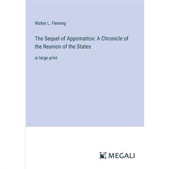 The Sequel of Appomattox