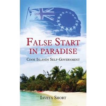 False Start in ParadiseCook Islands Self-government