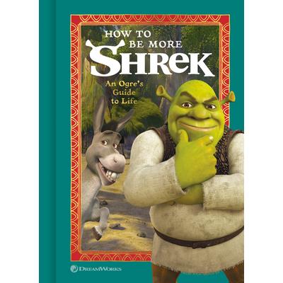 How to Be More Shrek