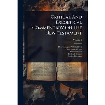 Critical And Exegetical Commentary On The New Testament