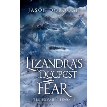Lizandra's Deepest Fear
