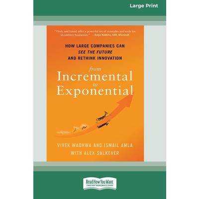 From Incremental to Exponential