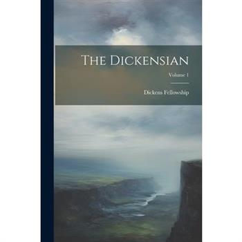The Dickensian; Volume 1