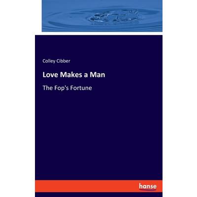 Love Makes a Man