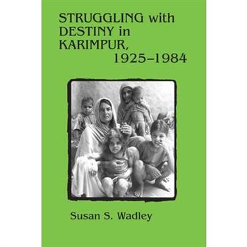 Struggling with Destiny in Karimpur, 1925-1984